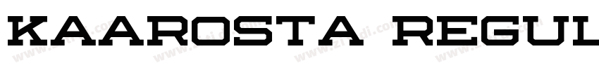 Kaarosta Regular字体转换 Kaarosta Regular字体转换
